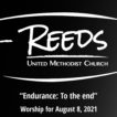 Reeds Logo with the title “Endurance: To the end” and the date August 8, 2021.