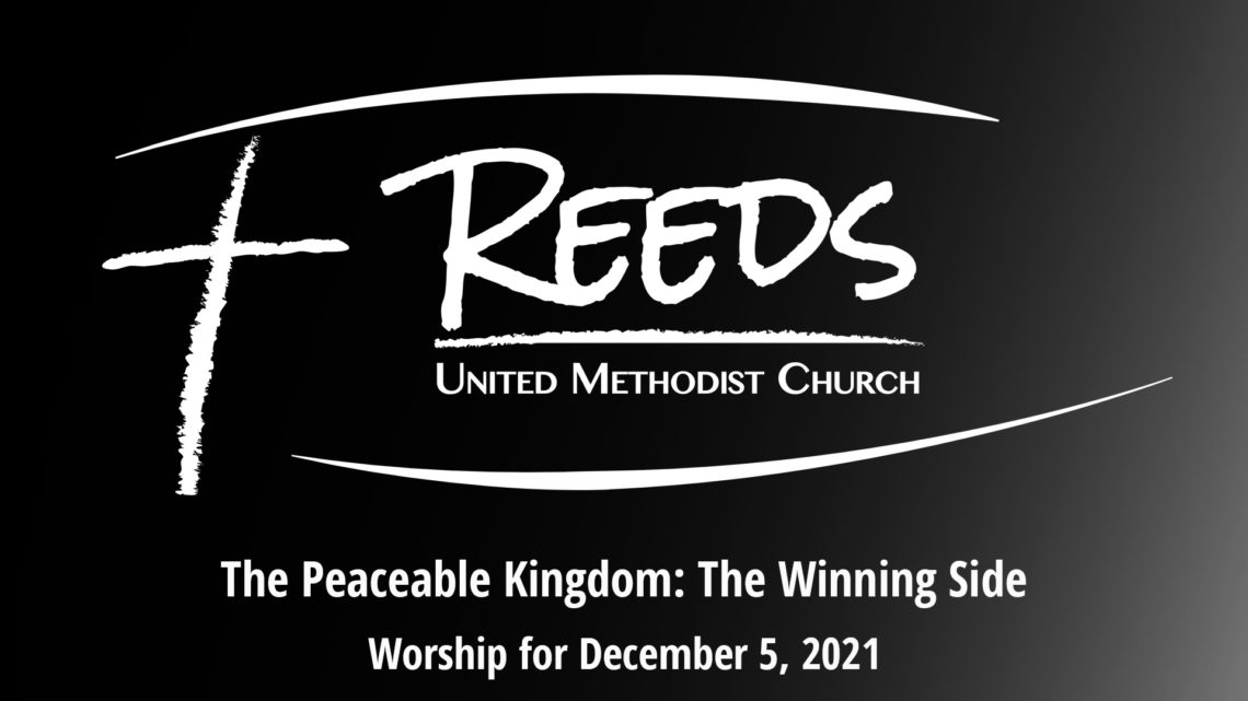 Reeds Logo with the title “The Peaceable Kingdom: The Winning Side” and the date December 5, 2021.