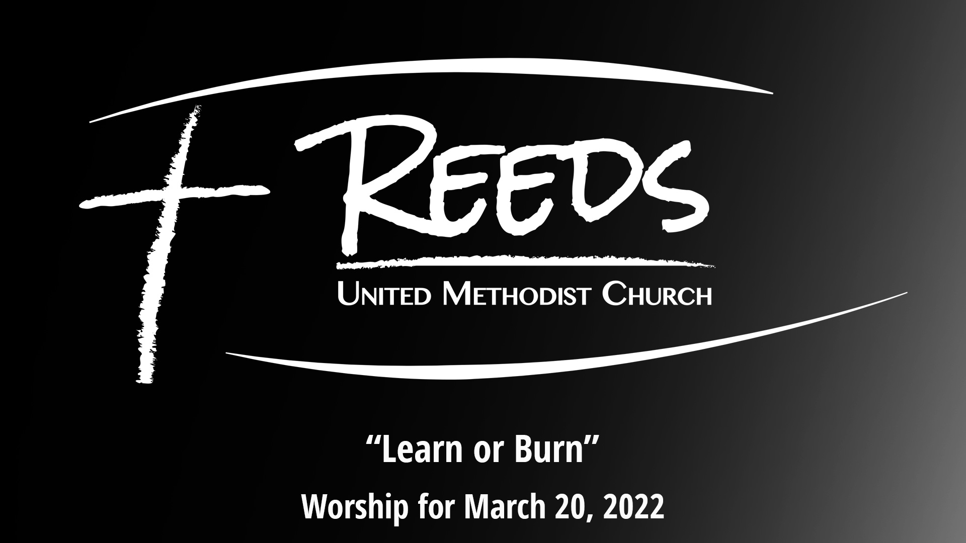 Reeds Logo with the title “Learn or Burn” and the date March 20, 2022.