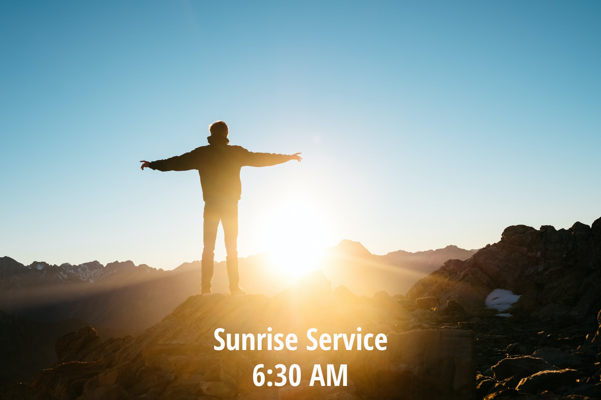 Man on a mountain with the sun rising behind him with the text Sunrise SErvice at 6:30 AM