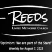 Reeds UMC logo with the title, “Optimism: We are part of the Stars!” and words, "Worship for August 7, 2022"