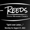 Reeds logo with title "Spirit over Letter..." and the subtitle "Worship for August 21, 2022.