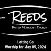 Reeds UMC logo with sermon title, "Letting Go" with the date, "May 05, 2024."