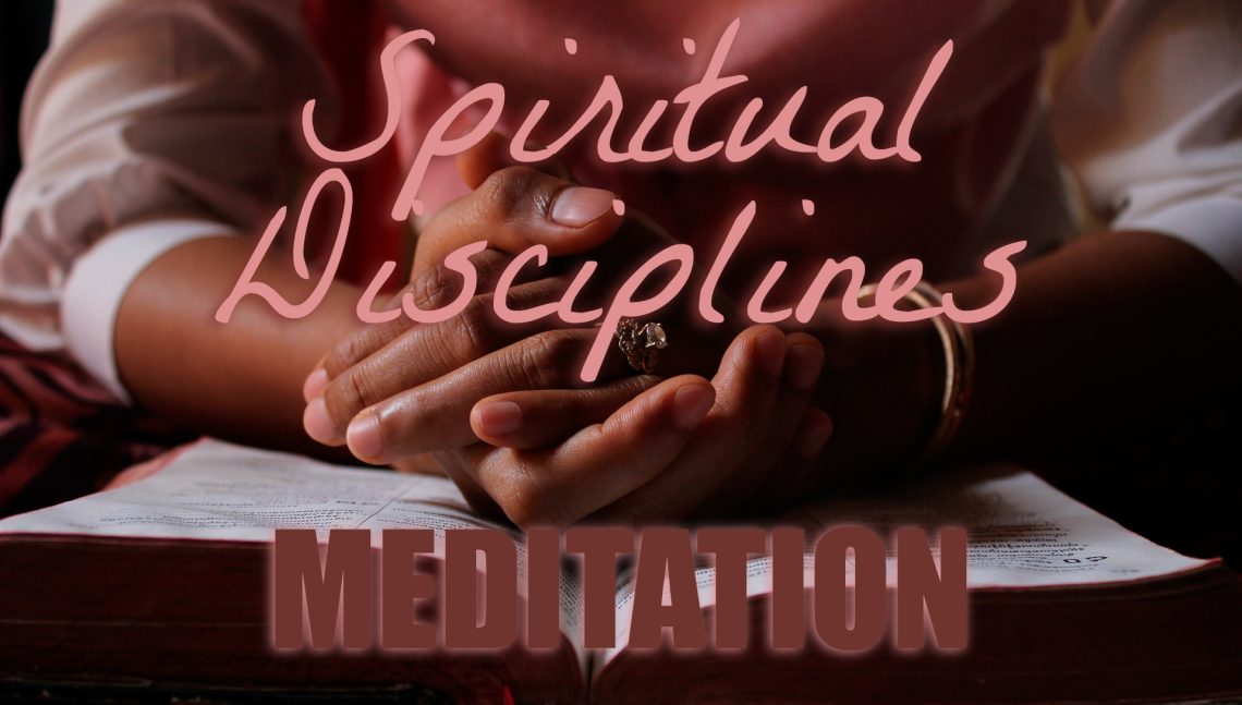A person sitting a desk with the words Spiritual Disciplines, Meditation