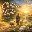 Worship for March 15, 2026 - "Children of the Light"