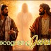 "Recognizing Jesus" - Worship for April 19, 2026